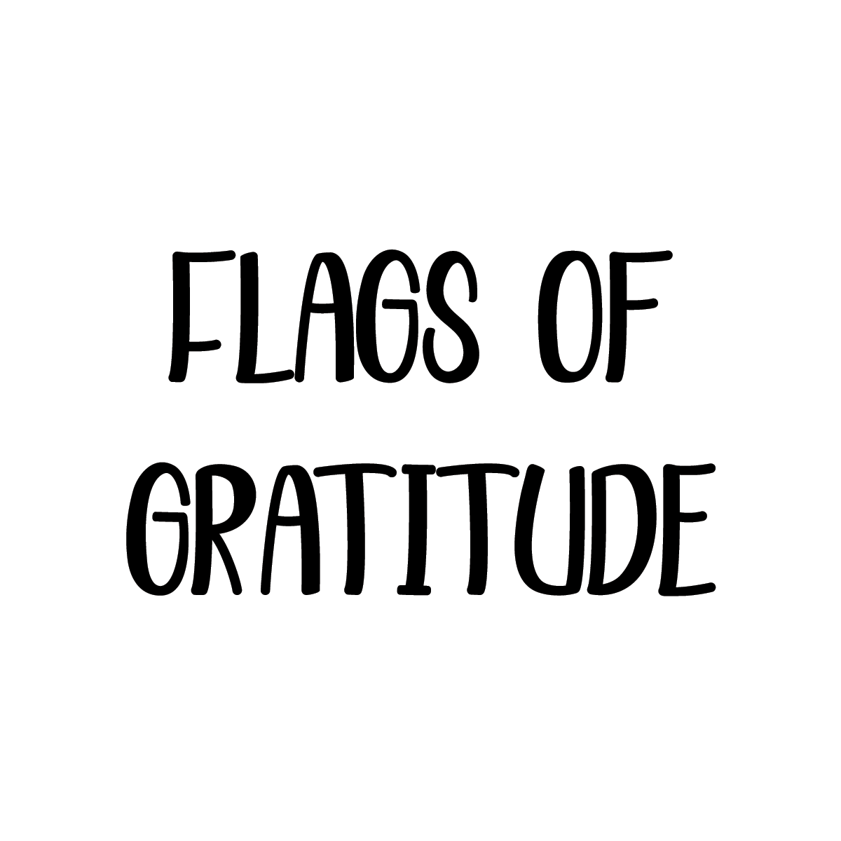 Flags of Gratitude Store
