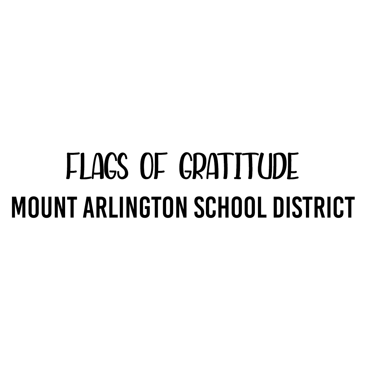 Flags of Gratitude Mount Arlington School District Store