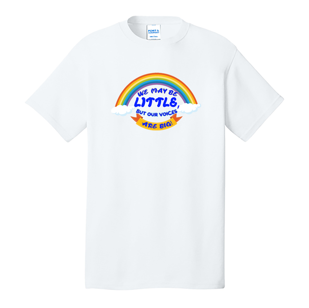 We May Be Little But Our Voices Are Big Core Cotton Tee