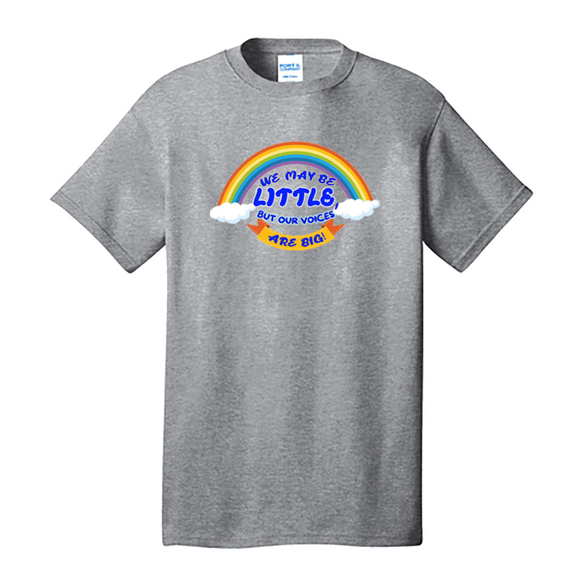 We May Be Little But Our Voices Are Big Core Cotton Tee