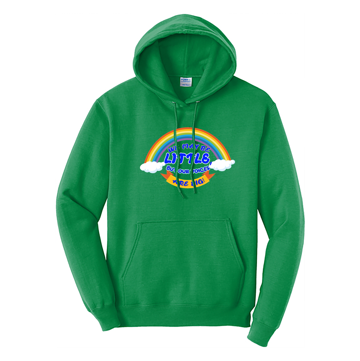 We May Be Little But Our Voices Are Big Core Fleece Hooded Sweatshirt