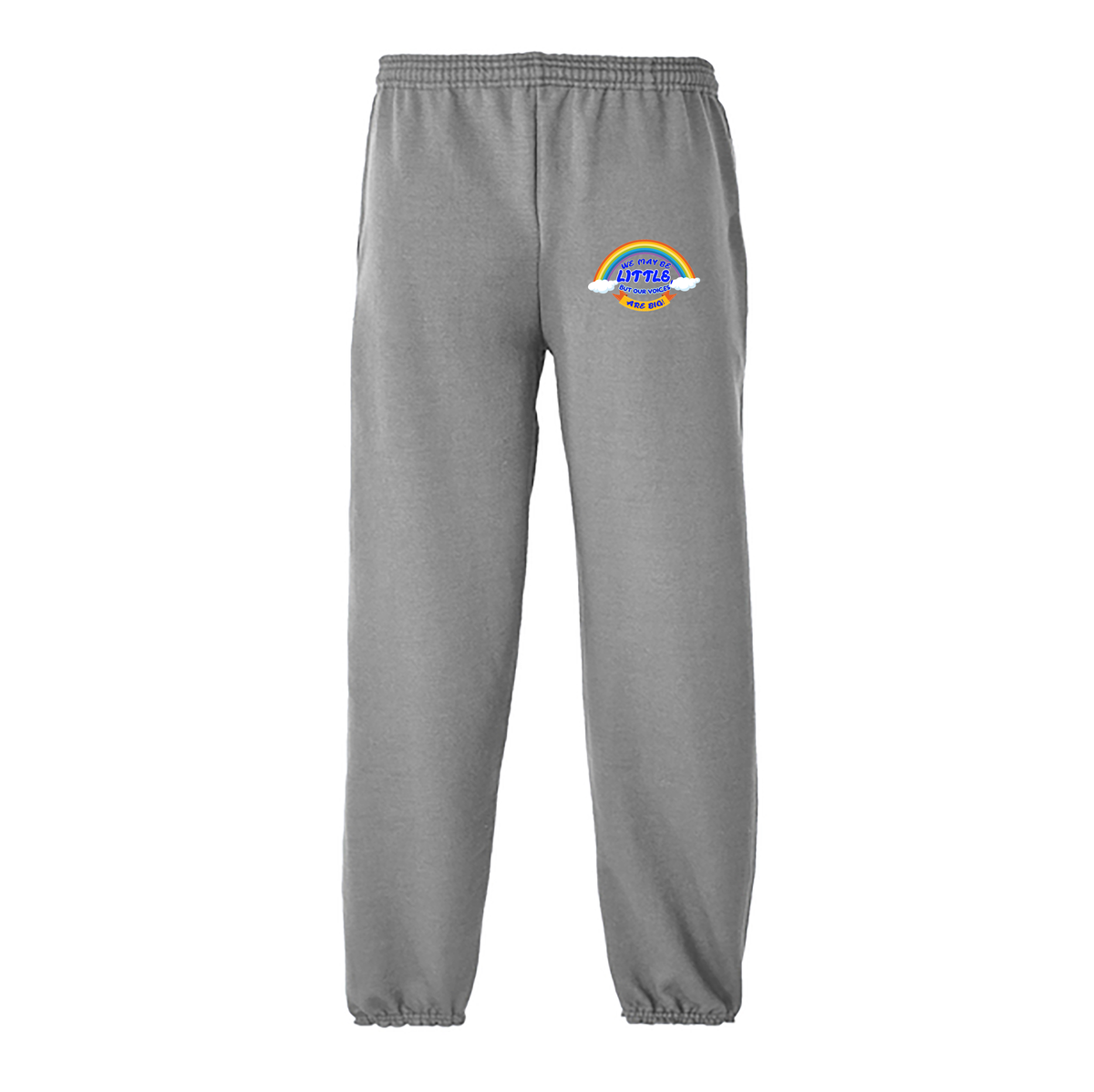 We May Be Little But Our Voices Are Big Essential Fleece Sweatpants