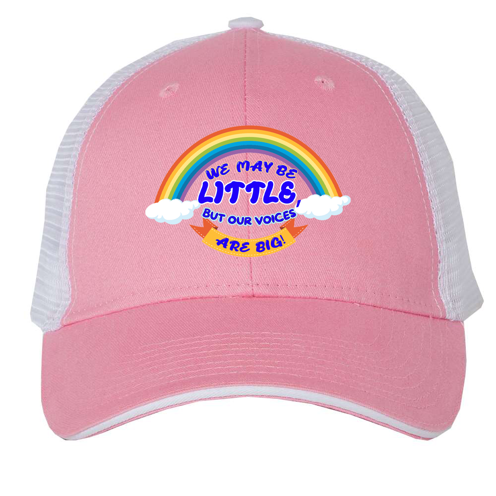 We May Be Little But Our Voices Are Big Sandwich Trucker Cap